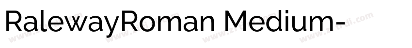 RalewayRoman Medium字体转换 RalewayRoman Medium字体转换